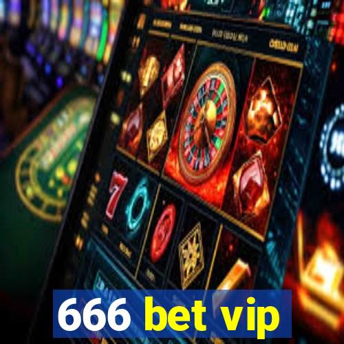 666 bet vip